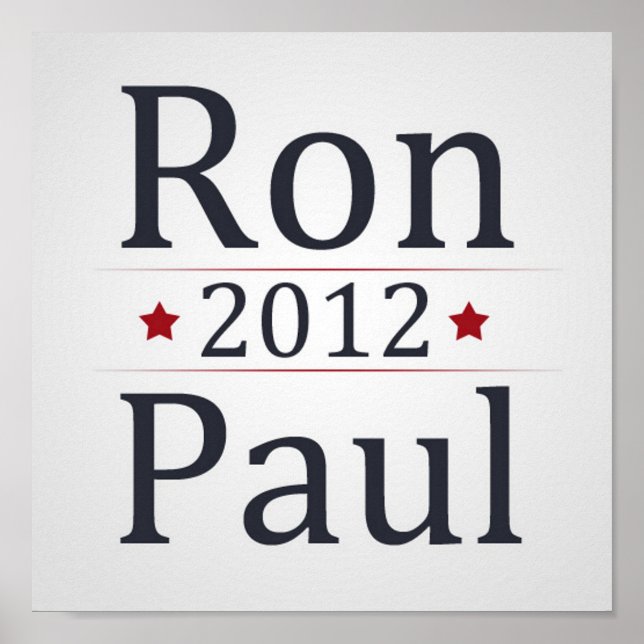 Ron Paul för president 2012 Kampanj Poster (Framsidan)