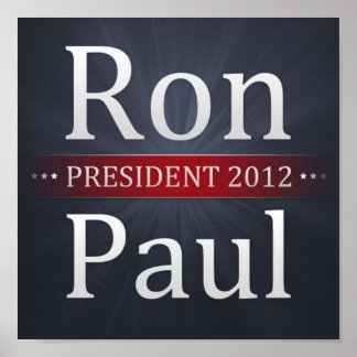 Ron Paul för president 2012 Kampanj Poster