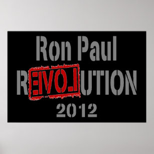 Ron Paul Revolution 2012 Poster