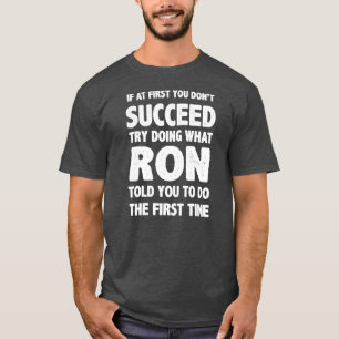Ron Personlig Namn Birthday Gift Funny T Shirt