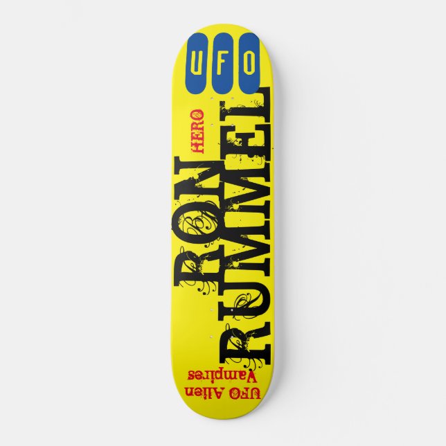 RON RUMMEL UFO Skateboard (Framsida)