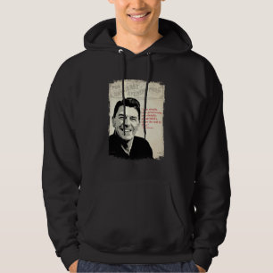 Ronald Reagan Quote Hoodie