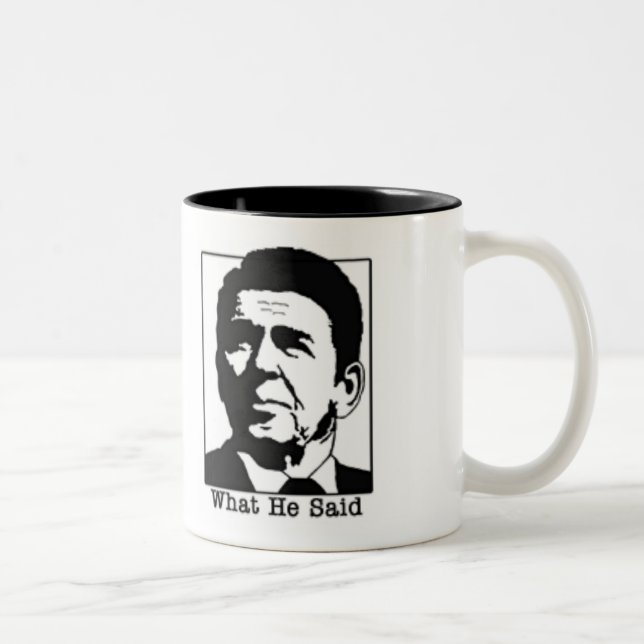 Ronald Regan - vad han sade kaffe…, - Skräddarsy Två-Tonad Mugg (Höger)