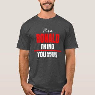 Ronald sak skulle du inte förstå namn t shirt