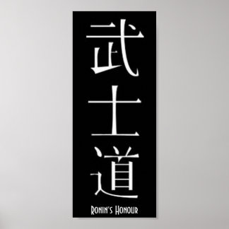 Ronins Honor/Bushido Poster