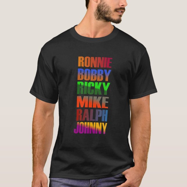 Ronnie Bobby Ricky Mike Ralph och Johnny T Shirt (Framsida)