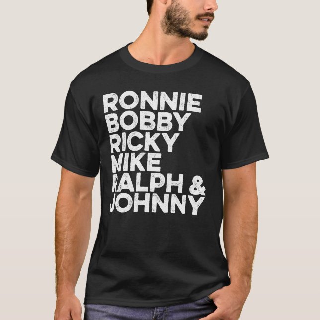 Ronnie Bobby Ricky Mike Ralph och Johnny T Shirt (Framsida)