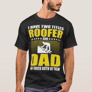 Roofer Gift-pastries pirat frakt-hantverkare T Shirt