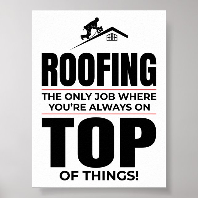 Roofer Humor - Alltid på taktjobb överst Poster (Framsidan)