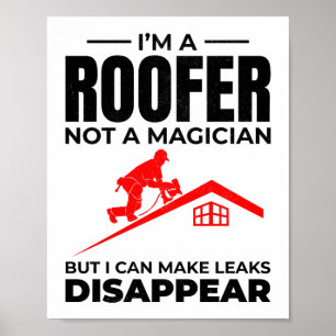 Roofer Humor - gör att läckor försvinner Poster