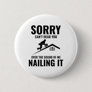 Roofer Humor - Nailing it Roofing Knapp