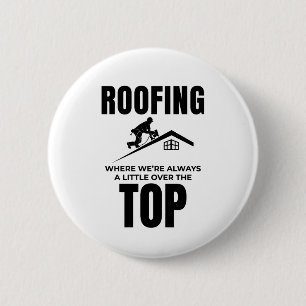 Roofer Humor - över det översta takjobbet Knapp