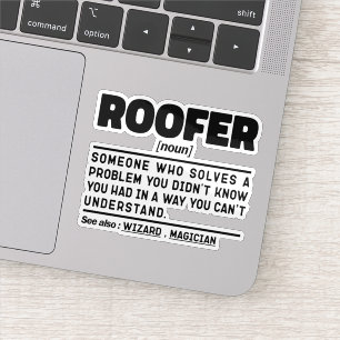 Roofer Noun Definition Roofing ConTRAP Coola Pappa Klistermärken