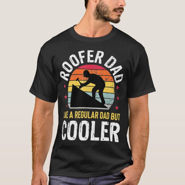 Roofer Pappa men Cooler Funny Roofing Fars dag Me T Shirt (Framsida)