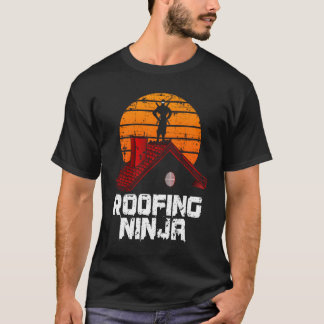 Roofer Roofing Ninja Contractor T Shirt