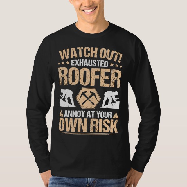 Roofing Own Risk Roof Tiler Roofer T Shirt (Framsida)
