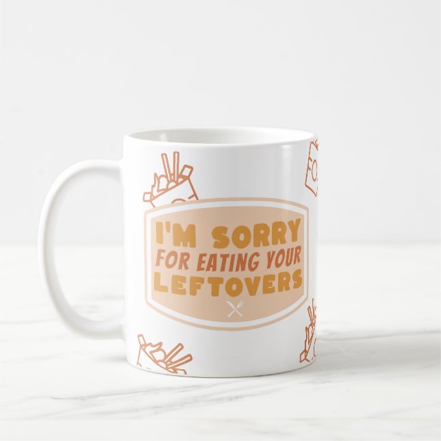 Roommate Gift "Förlåt för att du äter rester" Kaffemugg (Vänster)