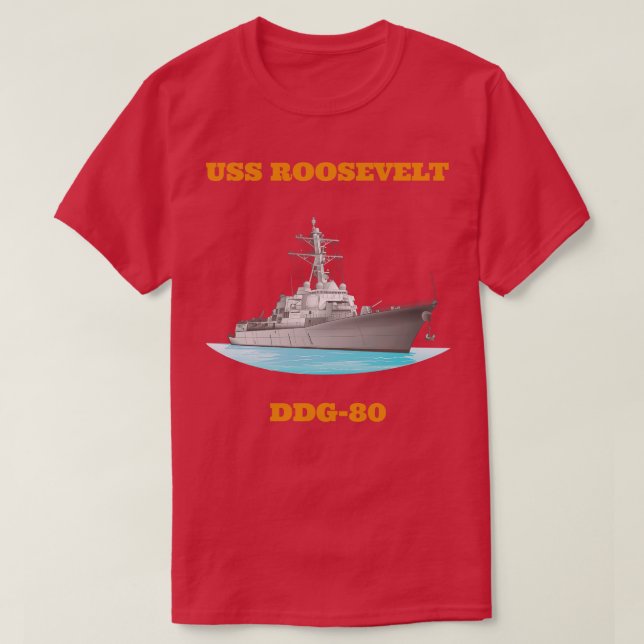 Roosevelt DDG80 Förstörare Frakt T Shirt (Design framsida)