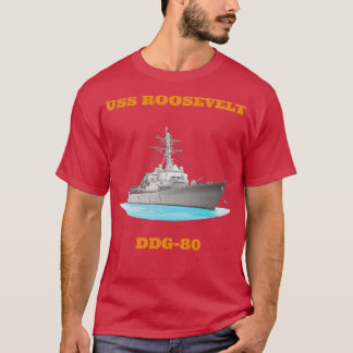 Roosevelt DDG80 Förstörare Frakt T Shirt