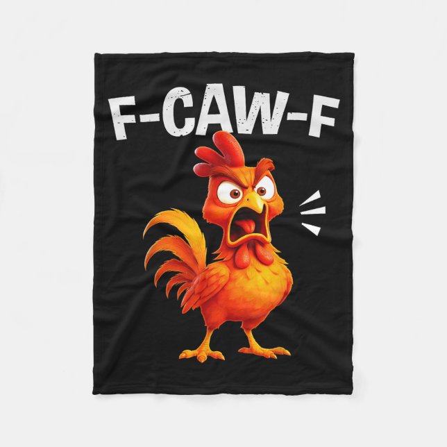 Rooster Humor Saying Funny F-caw-f Chicken Quote M Fleecefilt (Framsidan)
