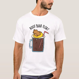 Root Bear Float Rolig Root Beer Pun T Shirt