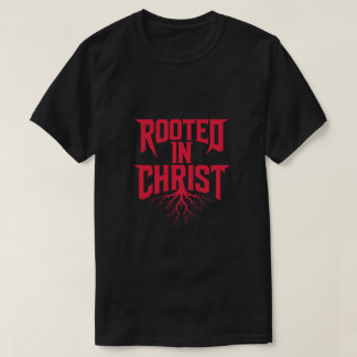 Rootad i Tro T-Shirt | Inspirerande Andligt