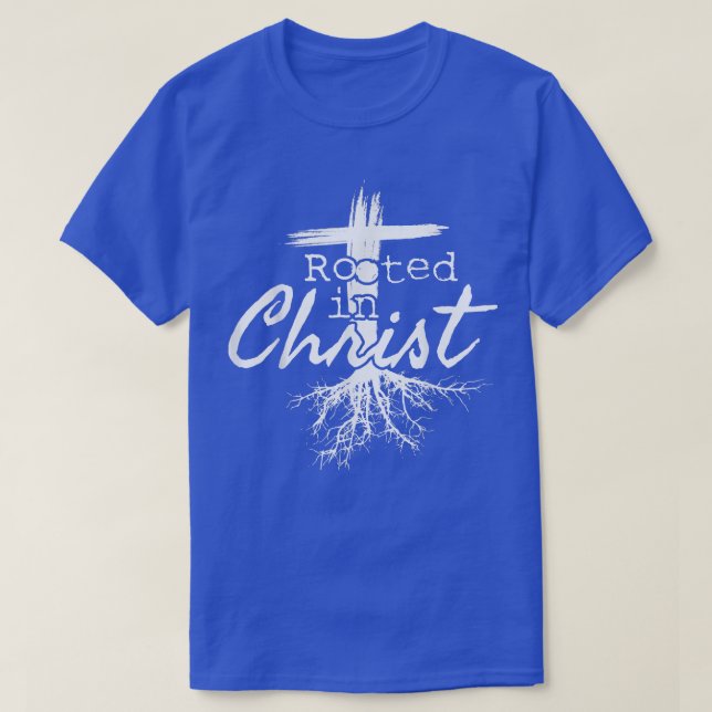 Rooted in Christ, Religious Christian Jesus T-Shir T Shirt (Design framsida)