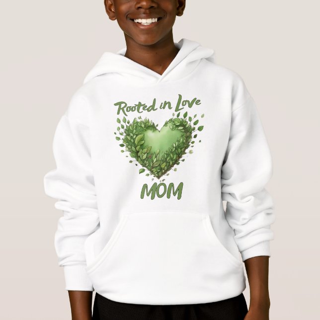 Rooted in Love, Mom T Shirt (Framsida)