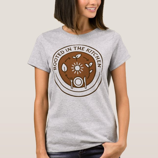 Rooted in the Kitchen Farm to Table T Shirt (Framsida)