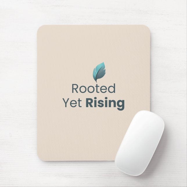 Rooted Yet Rising Minimal Motivational Mouse Pad Musmatta (Med mus)