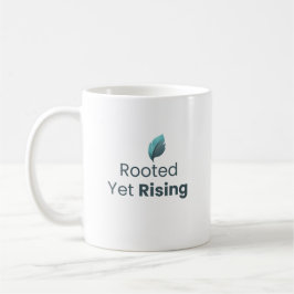 Rooted Yet Rising Minimal Motivational Mug Kaffemugg