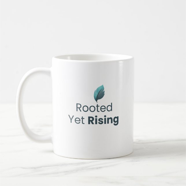 Rooted Yet Rising Minimal Motivational Mug Kaffemugg (Vänster)