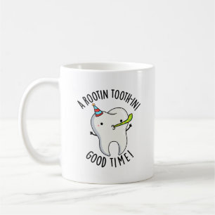 Rootin Toothin Bra Time Funny Dental Tooth Pun Kaffemugg