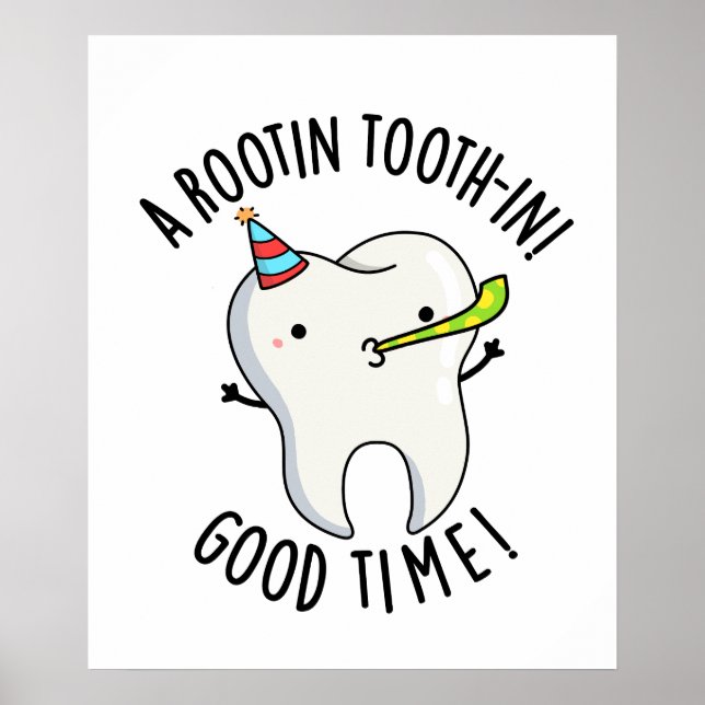 Rootin Toothin Bra Time Funny Dental Tooth Pun Poster (Framsidan)