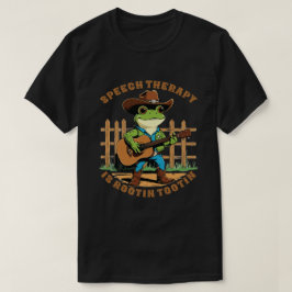 Rootin’ Tootin’ Tal Therapy CowboyFrog T Shirt