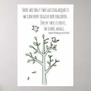 Roots and Wings Inspiring Parenting Quote Poster