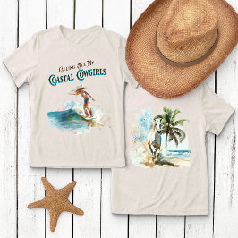 Ropa till alla mina kustcowgirlstjejer t shirt