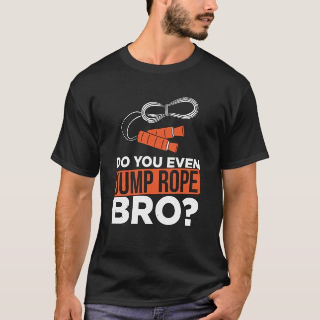 Rope Jumping for Hopping Rope Hopper Jump Rope Fi T Shirt (Framsida)