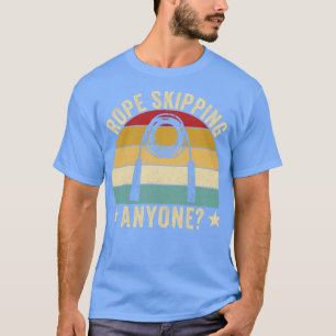 Rope Jumping Rope Rope Hoppar Hoppa över alla T Shirt
