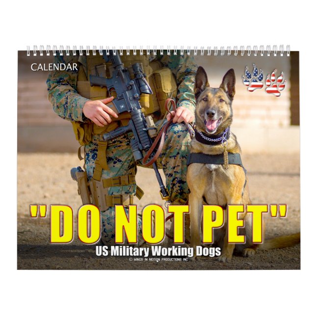 “RÖR INTE” - Amerikanska militärarbetande hundar K Kalender (Omslag)