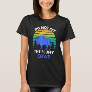 Rör Inte De Fluffiga Korna Bison Retro Vintage 5 T Shirt