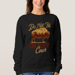 Rör Inte De Fluffiga Korna Bison Yellowstone Buffa T Shirt