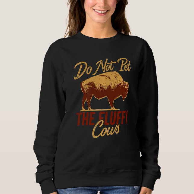 Rör Inte De Fluffiga Korna Bison Yellowstone Buffa T Shirt (Framsida)