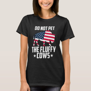 Rör Inte De Fluffiga Korna Bison Yellowstone Buffe T Shirt
