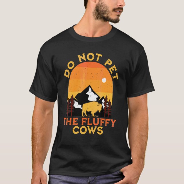 Rör Inte De Fluffiga Korna Bison Yellowstone Buffe T Shirt (Framsida)