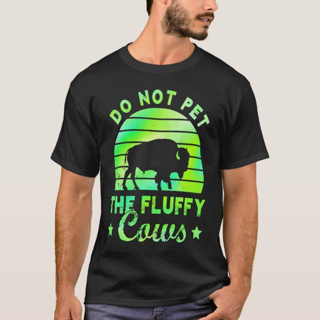 Rör Inte De Fluffiga Korna  Bison Yellowstone Park T Shirt (Framsida)