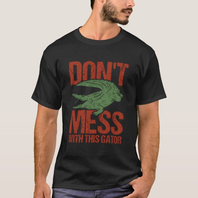 Rör Inte Denna Alligator T Shirt (Framsida)
