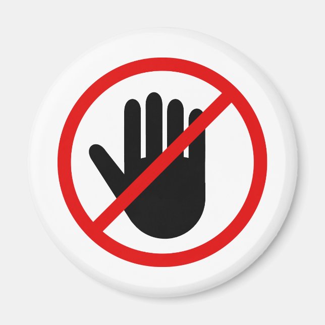 Rör inte förbjuden signering runt magnet (Framsidan)