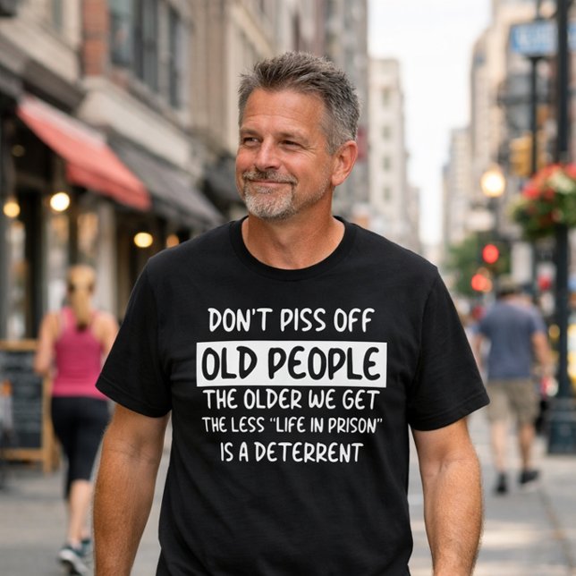 Rör Inte Gamla Människor Roligt T Shirt (Skapare uppladdad)