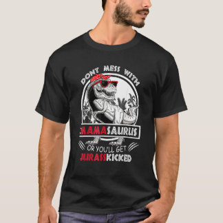Rör Inte Mamasaurus Du Kommer Att Få Jurasskickad T Shirt